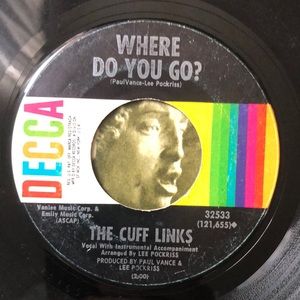 The Cuff Links Where Do You Go?/Tracy Vinyl 45 Record '69